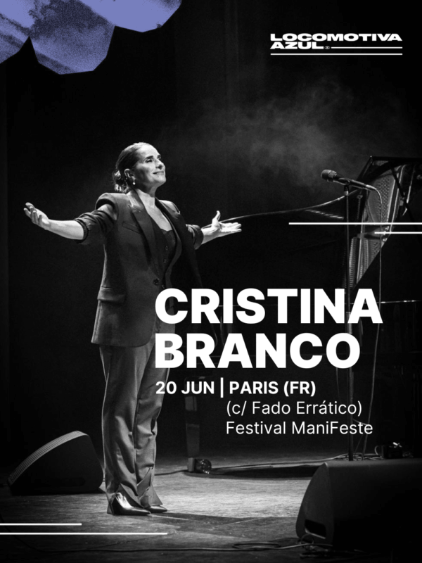 Cristina Branco com “Fado Errático” em Paris 20.06.26